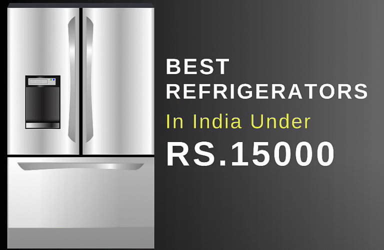 Best Refrigerator in India 2024 for your budget